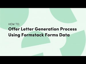 Offer Letter Generation Process Using Formstack Forms Data