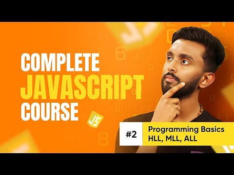 Programming Basics | HLL, MLL, ALL | Complete JavaScript Crash Course | Tap Academy