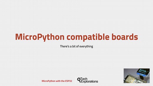 MicroPython with the ESP32 guide series: MicroPython compatible boards