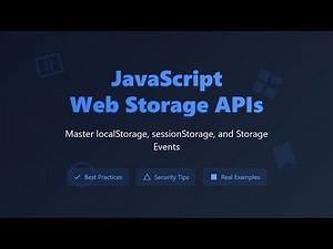 Web Storage API Explained: localStorage, sessionStorage, and More for Beginners
