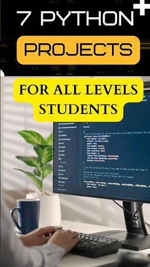 7 Python Projects for all level students | Project Project Ideas