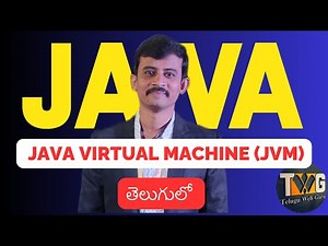 Java virtual machine | Java Tutorial in Telugu Part - 3 | Telugu Web Guru