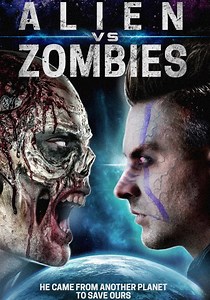 Alien Vs. Zombies streaming: where to watch online?