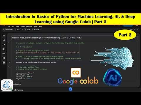 Introduction to Basics of Python for Machine Learning, AI, & Deep Learning using Google Colab | Pt 2