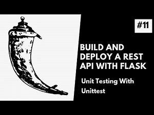 Unit Testing Flask API with Unittest | Build and Deploy A REST API with Flask #11