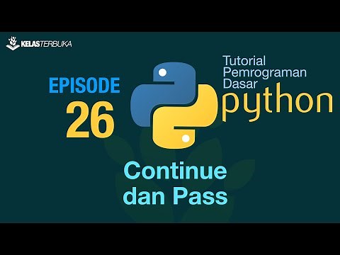 Learn Python [Basic] - 26 - Continue and Pass