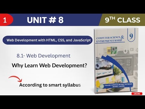 Unit # 08 | Computer class 09| Introduction to Web Development | new Syllabus -26|Why we use webdev?
