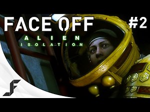 Alien Isolation Walkthrough Part 2 - Face Off!