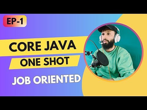 CORE JAVA ONE SHOT IN HINDI | Episode 1