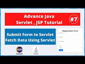 #7 Submit Form to Servlet | How to fetch data of form using servlet | Servlet JSP Tutorial