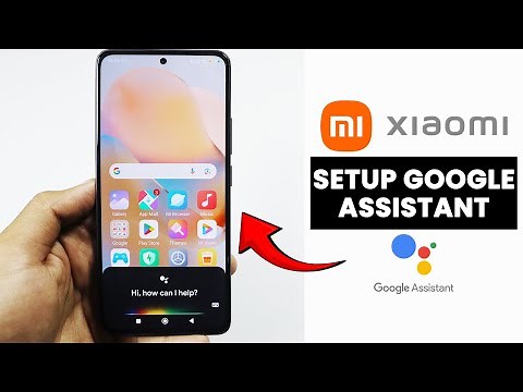 Setup Google Assistant on Xiaomi, Redmi Phone | Enable Google Assistant