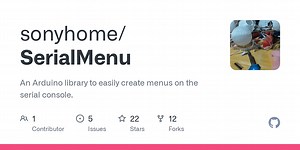 The SerialMenu library: make menus on your serial console in seconds!