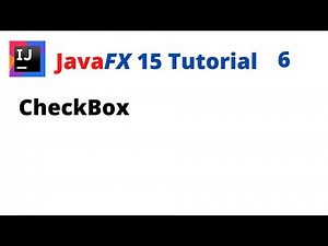JavaFX 15 Tutorial 6 - CheckBox