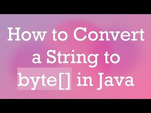 How to Convert a String to byte[] in Java