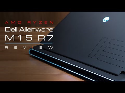 Dell Alienware M15 R7 (AMD Version) In-Depth Review