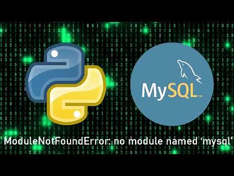ModuleNotFoundError no module named mysql (How To Fix)