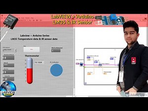 LabVIEW | Arduino LM35 + IR Project | LabView Arduino Project Series | Labview Programming
