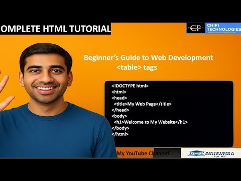 Complete HTML tutorial - What is table tag? Why, when and how to use Table tag.