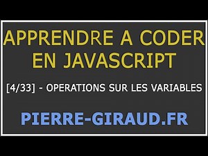 [Tutoriel Complet] Apprendre à coder en JavaScript [4/33] : Opérations sur les variables JavaScript