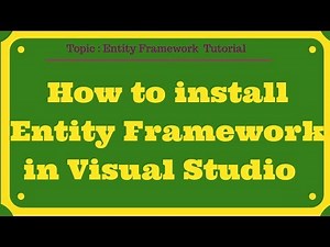 How to install Entity Framework in Visual Studio ( Two way )