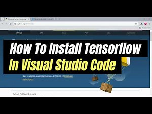 How To Install Tensorflow In Visual Studio Code | Tensorflow in VS Code | Easy Tutorial