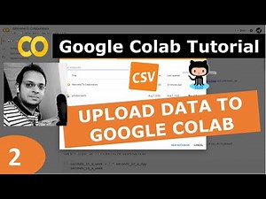 2) Upload data to google Colab | CSV | Files | Images | Drive Github : Google Colaboratory
