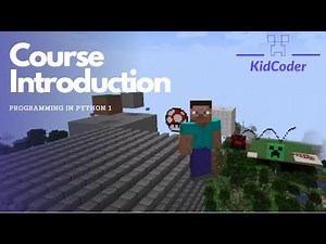 Intro to Programming in Python with Minecraft Course 1