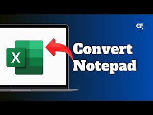 How to Convert Notepad to Excel