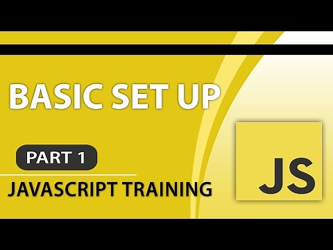 JavaScript Tutorials for Beginners - Part 1 - How to Setup JavaScript