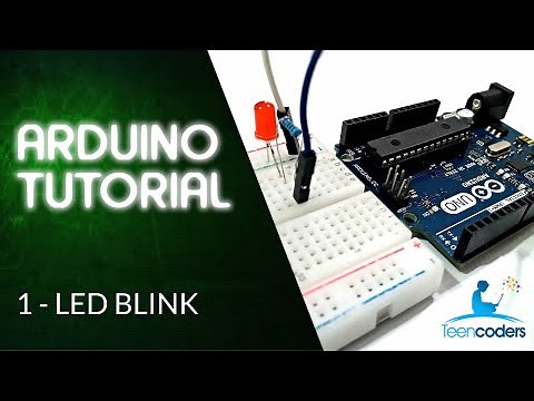 Arduino Tutorial - #1 LED Blink | With Code | For Beginners