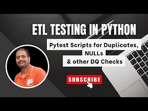 ETL Testing in Python: Pytest Scripts for Duplicates, NULLs & other DQ Checks