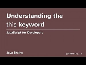 JavaScript for Developers 38 - Understanding the this keyword