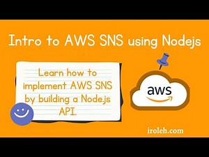 Introduction to AWS SNS using Nodejs