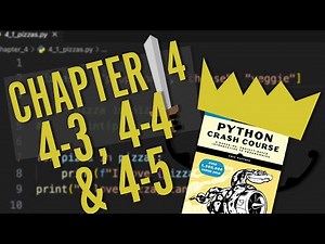 Python Crash Course: Chapter 4 | Try It Yourself 4-3, 4-4 & 4-5 | Beginner Walkthrough!