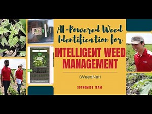 WeedNet: AI-Powered Weed Identification for Intelligent Weed Management | Soynomics Team