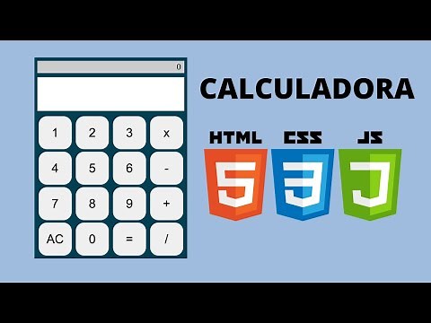 Cómo crear una calculadora; HTML - CSS - JAVASCRIPT