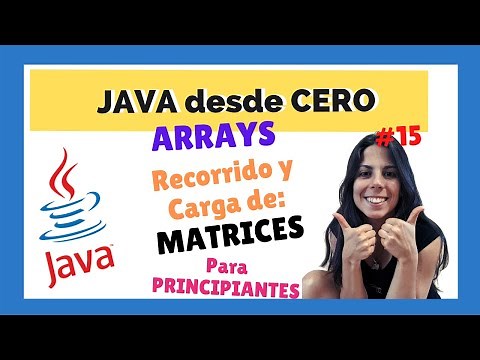 ☕ MATRICES: TRAVEL AND LOAD 🔲 | ☕ JAVA for BEGINNERS | COMPLETE COURSE 2022 🚀 | #15