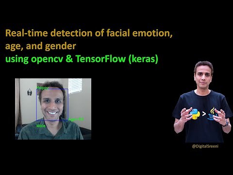 241 - Real time detection of facial emotion, age, and gender (using video feed from a webcam)