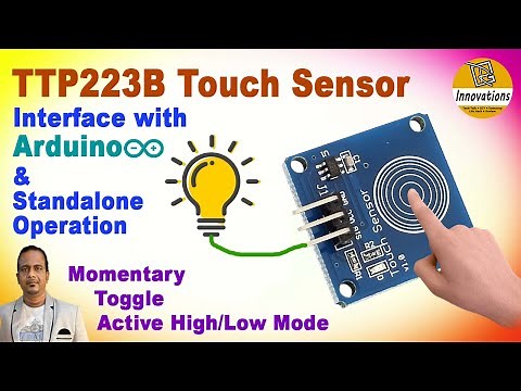 How to Use the TTP223B Touch Sensor Module: Arduino Integration and Standalone Projects Tutorial