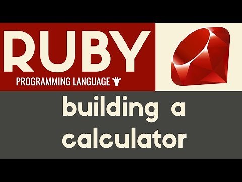 Building a Calculator | Ruby | Tutorial 11