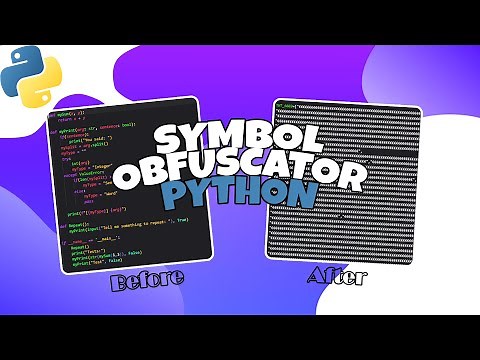Symbol Obfuscator Python Edition | Python "Obfuscator"/Code Hider