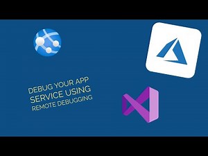 Tutorial Remote debug your Appservice with VS Studio