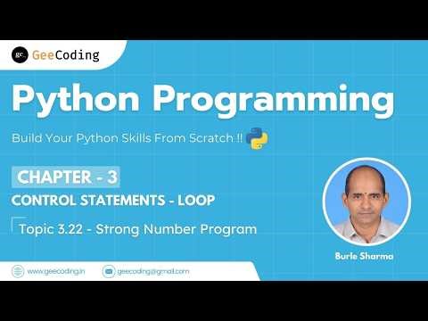 3.22 – Strong Number Program | Python Programming – New Series