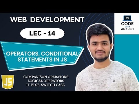 Lecture 14: JavaScript for Beginners | Operators, If-Else, Switch Case, Alerts & Prompts Explained