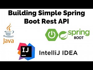 Building Simple Spring Boot REST API | IntelliJ IDEA | Quick Beginner Guide.