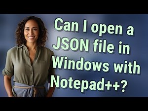 Can I open a JSON file in Windows with Notepad++?