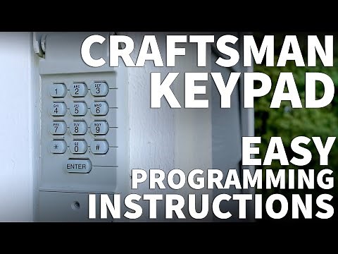Craftsman Garage Door Keypad Programming - How to Program a Craftsman Garage Door Keypad