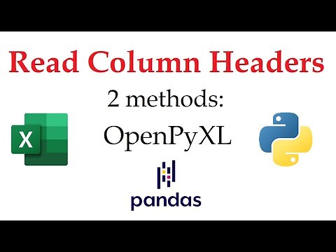 OpenPyXL vs Pandas - Which Method Reads Excel Headers Better?