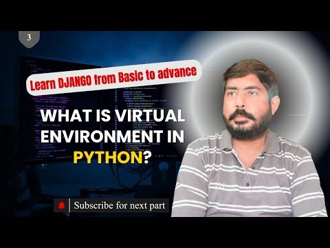 part 3 What is a Virtual Environment in Python and Why You NEED a Virtual Environment