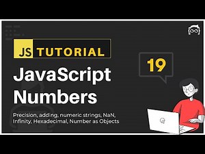 #19 JavaScript Bangla Tutorial | JavaScript Numbers
